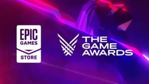 Epic Games Store ve The Game Awards