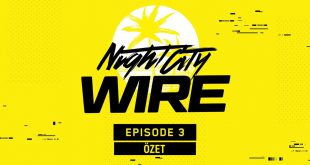 night city wire episode 3
