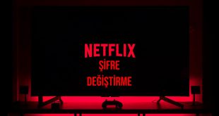 netflix şifre değiştirme