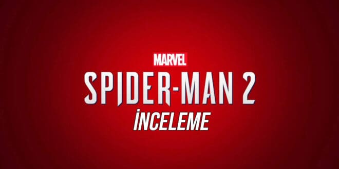 spider-man 2 inceleme